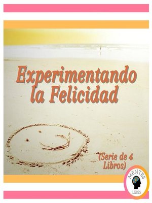cover image of Experimentando la Felicidad (Serie de 4 Libros)
